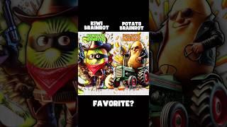 Which side Kiwi  vs Potato  Brainrot you like?