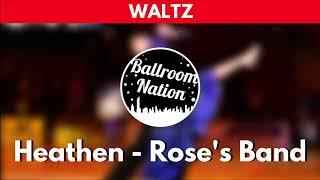 WALTZ music | Heathens Rose`s Band