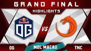 OG vs TNC Grand Final MDL Macau 2017 Minor Highlights Dota 2