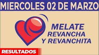 Resultado del sorteo de Melate, Revancha y Revanchita del Miércoles 2 de Marzo de del 2022.