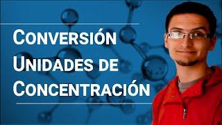 Convertir entre  unidades de concentración.(M,m,%(m/m), X)