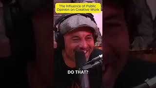 The Influence of Public Opinion on Creative Work #jre  #jreclips  #joerogan  #youtube