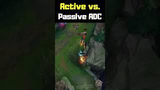 Active vs. Passive ADC - League of Legends #shorts