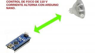 CONTROL DE FOCO 110V CORRIENTE ALTERNA CON ARDUINO