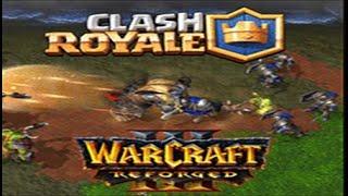 Warcraft 3 Reforged | Clash Royale Reforged | Air Overtuned