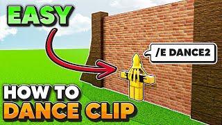 How to Dance Clip in Roblox! (Wall Glitch)