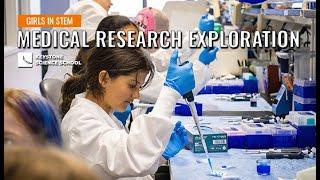 Girls in STEM: Medical Research Exploration