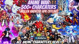 WATCH MODE!! ANIME CrossOver Mugen Android Offline [500+ Characters] All ANIME Characters in Here!!