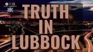 #IUIC:The Truth Brings Joy to Lubbock