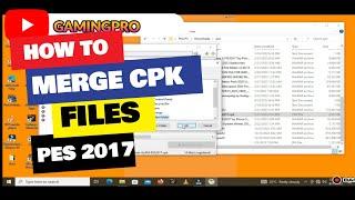 How to merge/join cpk files for PES 2017