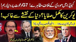 Protests in Canada against Modi's invitation to G7 ! | Ukraine vs Russia | Dr Shahid Masood Analysis