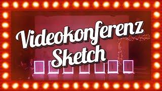 Sketch: Videokonferenz