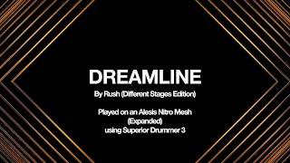 Dreamline by Rush - A Drum Cover using the Alesis Nitro Mesh and Superior Drummer 3