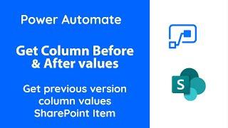 PowerAutomate - Get Column before & After value changes