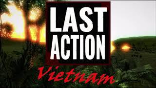 Last Action Vietnam - Upcoming Multiplayer FPS Game