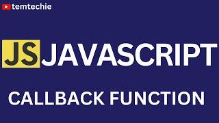 JavaScript Callback Tutorial | Asynchronous Programming