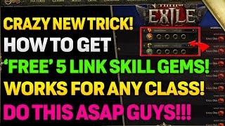 HOW TO GET ANY SKILL GEMS TO 5 LINK Super Cheap & FREE If You Are Lucky!