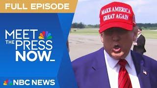 Meet the Press NOW — June 20
