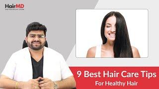 9 Best Hair Care Tips For Healthy Hair | HairMD, Pune