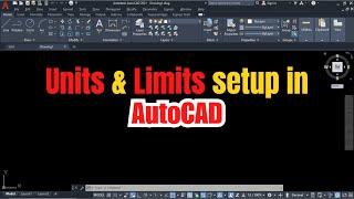 How to setup Unite and Limits in AutoCAD