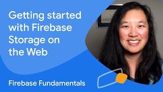 Getting started with Firebase Storage on the web