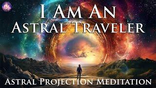 Astral Projection Guided Meditation I Am Affirmations For An OBE (432 Hz Binaural Beats, Music)