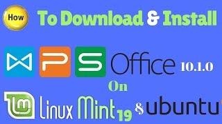 How to install WPS office 10.1.0 on Linux Mint 19 & Ubuntu 16.04,18.04,20.04