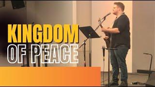 Kingdom of Peace | Nathan Tournear