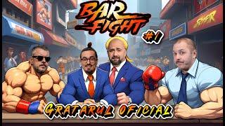 Bar Fight #1 | GRĂTARUL OFICIAL