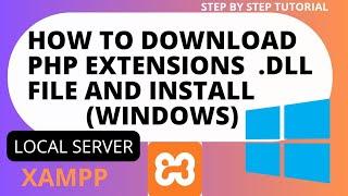 How to Download PHP extensions .dll file and install php extension in localhost xampp| windows 10