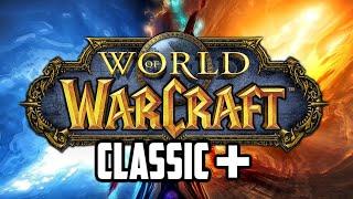 Classic Plus - A Classic WoW Expansion