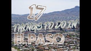 Top 17 Things To Do In El Paso, Texas