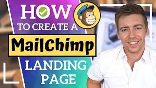 HOW TO CREATE A FREE LANDING PAGE | MailChimp Tutorial for Beginners (2021)