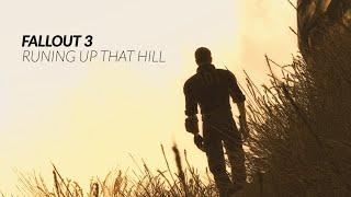 Fallout 3 Machinima (Running up that hill)