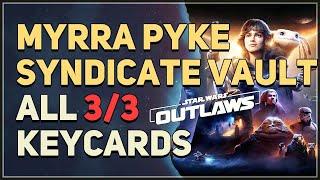 Myrra Pyke Syndicate Vault Star Wars Outlaws