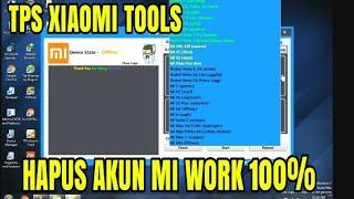 TPS XIAOMI TOOLS UNTUK MENGHAPUS AKUN MICLOUD