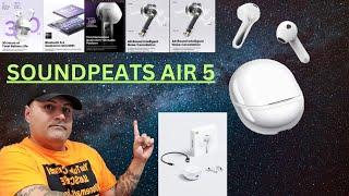 SOUNDPEATS AIR 5 EARBUDS FULL REVIEW AMAZING