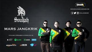 SOULJAH - Mars Jangkrik (Official Audio)