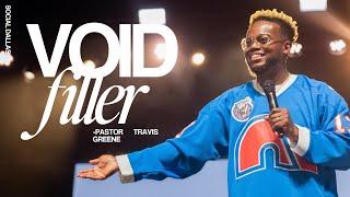 Void Filler I Travis Greene I Social Dallas