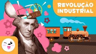 Revolução Industrial - 5 coisas que você deveria saber- História para crianças