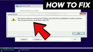 How to Fix "No device drivers were found" Error during Windows Setup