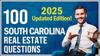 South Carolina Real Estate Exam 2025 (100 Questions with Explained Answers)