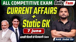 7 June 2025 Current Affairs|All Govt Exams| Today Current Affairs| Amit Jindal Sir #currentaffairs