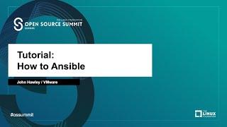 Tutorial: How to Ansible - John Hawley, VMware