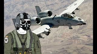 ''Kickstart My Heart My Heart'' butyou are in an A10C over Afghanistan