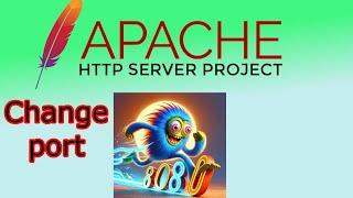 How to change port for Apache web server (Linux)