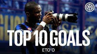 TOP 10 GOALS | ETO'O 