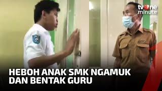 Miris! Siswa SMK Bentak Guru di Dalam Kelas | tvOne Minute