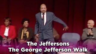 The Jeffersons: The George Jefferson Walk