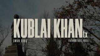 Kublai Khan TX - Swan Song feat. Scott Vogel (Official Music Video)